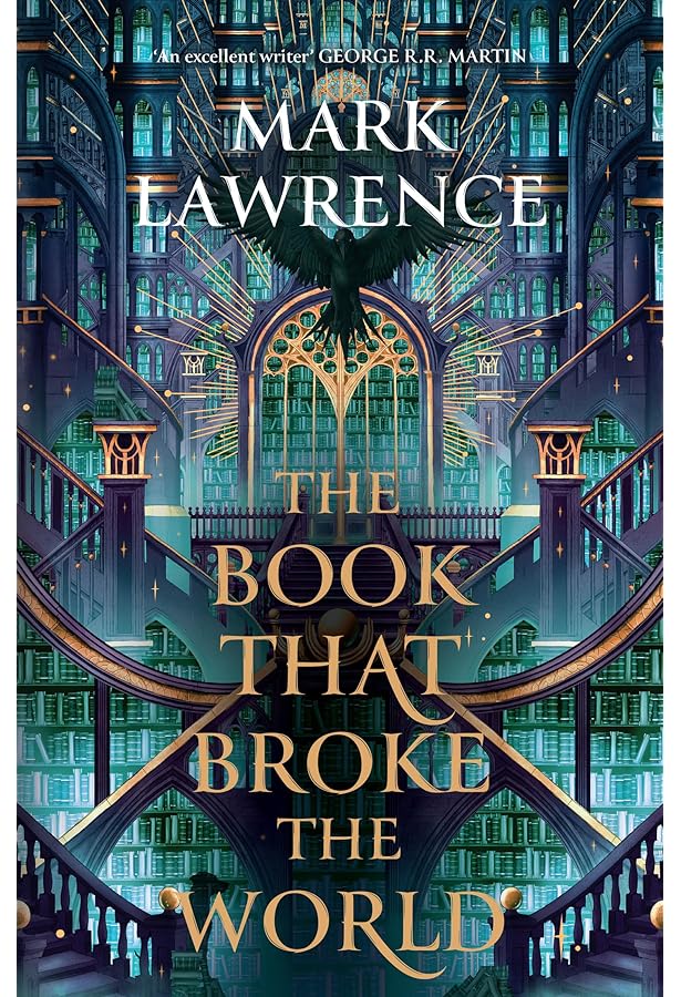 SIGNED FIRST EDITION: The Book That Broke The World – Mark Lawrence