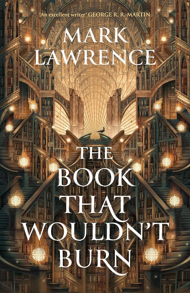 SIGNED EDITION: The Book That Wouldn't Burn – Mark Lawrence