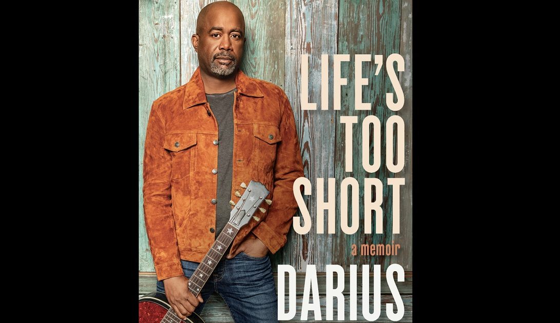 SIGNED FIRST EDITION: Life's Too Short - Darius Rucker