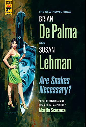 Are Snakes Necessary? - DOUBLE SIGNED Susan Lehman & BRIAN DE PALMA