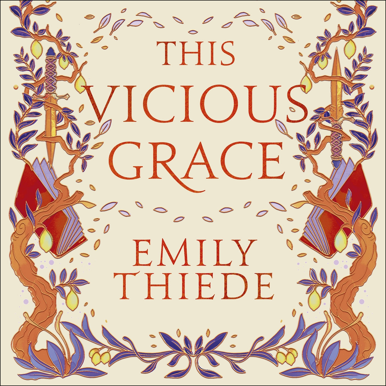 SIGNED FIRST EDITION: This Vicious Grace – Emily Thiede