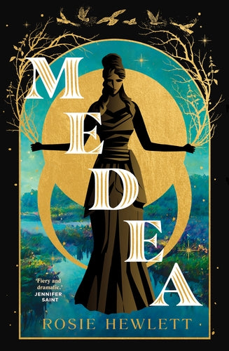 SIGNED FIRST EDITION: Medea - Rosie Hewlett