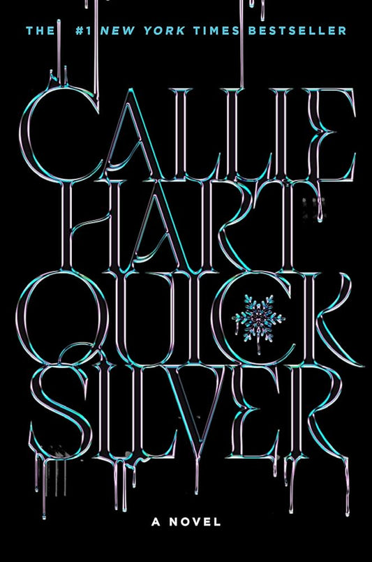 SIGNED LIMITED EDITION: Quicksilver (Deluxe Edition) - Callie Hart
