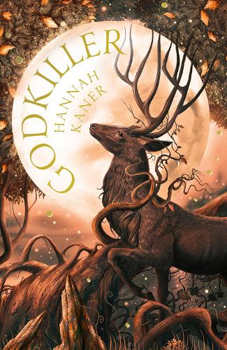 SIGNED PAPERBACK EDITION: Godkiller – Hannah Kaner