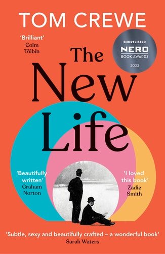 PAPERBACK EDITION: The New Life – Tom Crewe