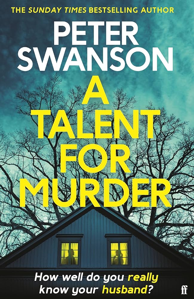SIGNED FIRST EDITION: A Talent for Murder - Peter Swanson