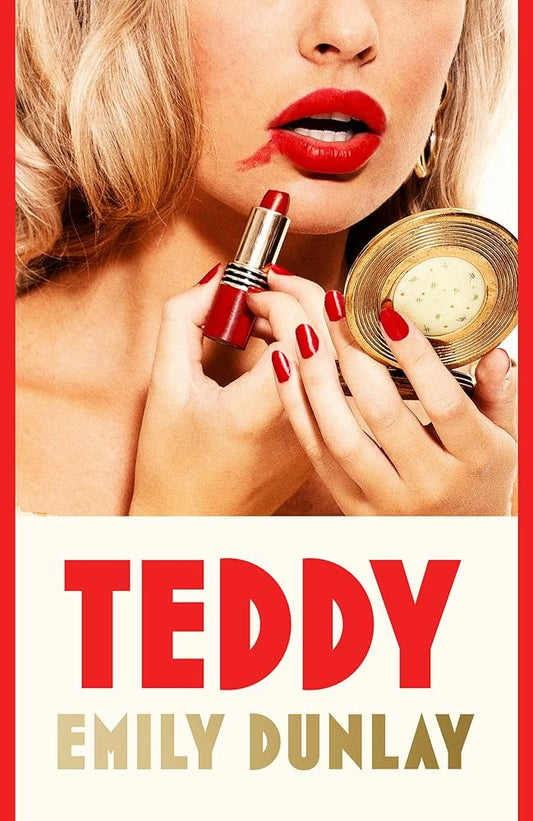 SIGNED FIRST EDITION: Teddy – Emily Dunlay